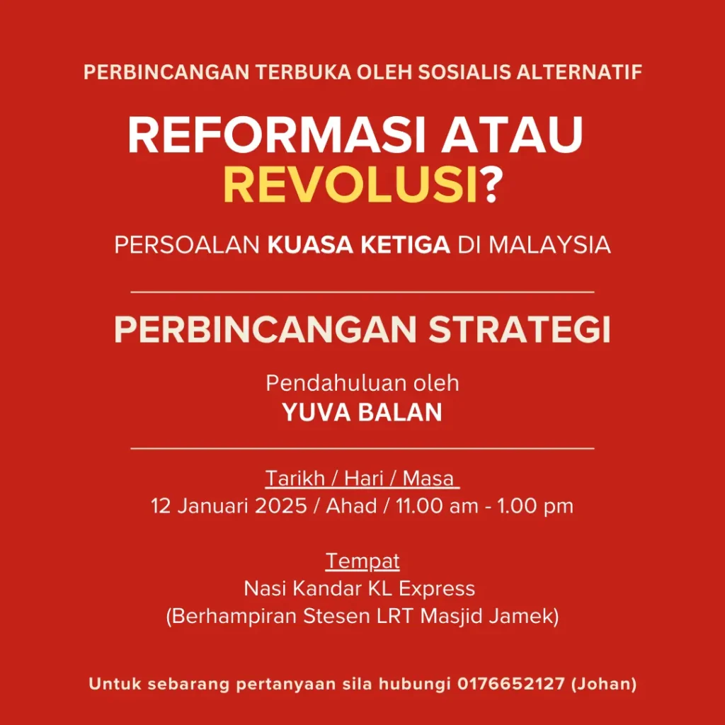 Poster acara perbincangan awam bertajuk "Reform atau Revolusi?" dianjurkan oleh Sosialis Alternatif