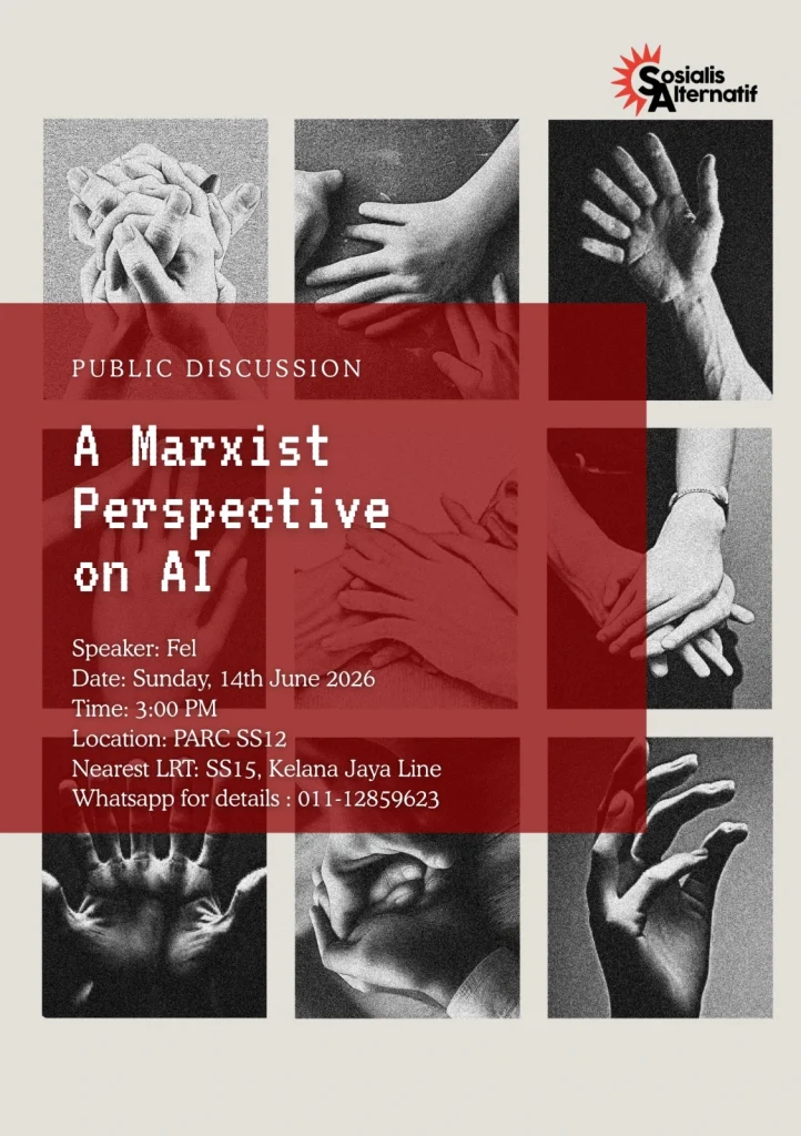 Perbincangan: Perspektif Marxis Tentang AI 2 2026 06 14 perbincangan perspektif marxis terhadap ai acara sosialis alternatif Perbincangan: Perspektif Marxis Tentang AI Sosialis Alternatif